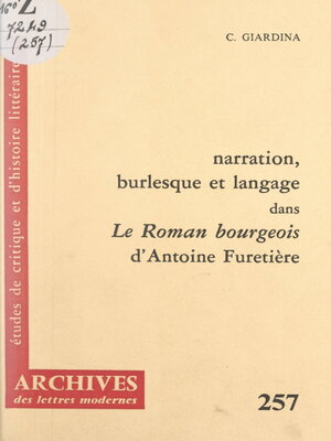 cover image of Narration, burlesque et langage dans "Le roman bourgeois" d'Antoine Furetière